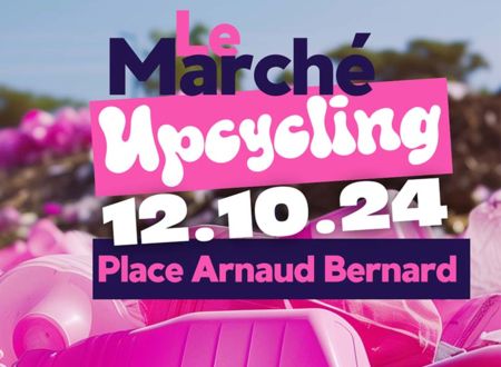 GRAND MARCHÉ DE L’UPCYCLING 