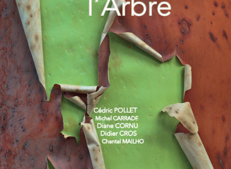 « LE PRINTEMPS DE L’ARBRE » – EXPOSITION 