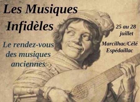 Festival : Les Musiques Infidèles à Marcilhac-sur-Célé 