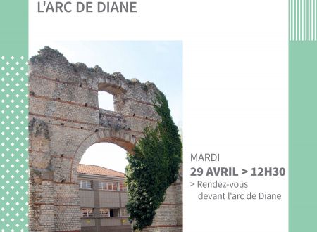 Visite « Archi Express : l’arc de Diane » 