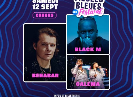 Le Meules Bleues Festival : Bénabar, Calema et Black M 