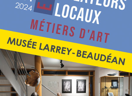 Exposition estivale au Musée Larrey - Artisanat, Créateurs 