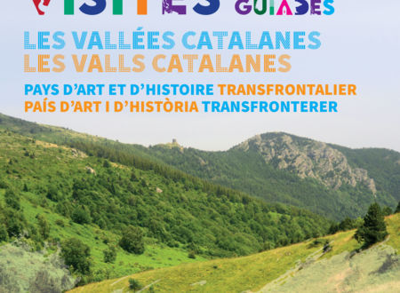 PAYS D'ART ET D'HISTOIRE TRANSFRONTALIER LES VALLEES CATALANES DU TECH ET DU TER 