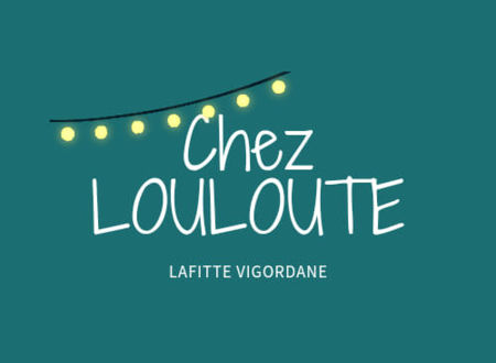 CHEZ LOULOUTE 