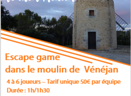 Escapes games au moulin de Vénéjan 