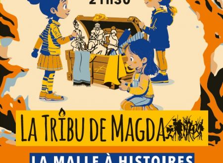 Spectacle Son et Lumière de La Tribu de Magda : La Malle à Histoires 
