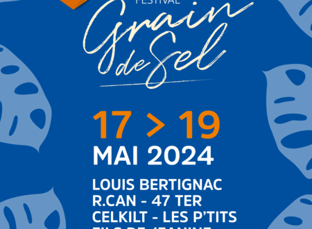 Festival Grain de Sel : 47TER, LA CARAVANE PASSE, DEMI PORTION et CELKILT 