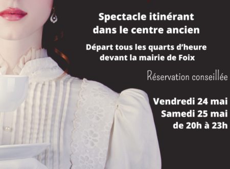 Tant de fois, temps de Foix - Spectacle itinérant 
