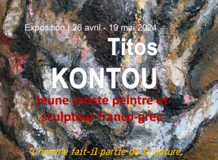EXPO de TITOS KONTOU au Musée de L