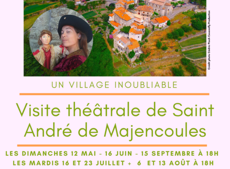 Visite théâtrale de Saint André de Majencoules Du 12 mai au 15 sept 2024
