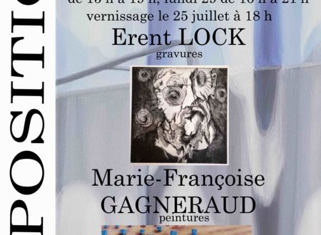 Exposition Erent Lock et M-F Gagneraud 