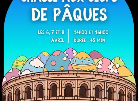 Chasse aux Oeufs aux Arènes de Nîmes 