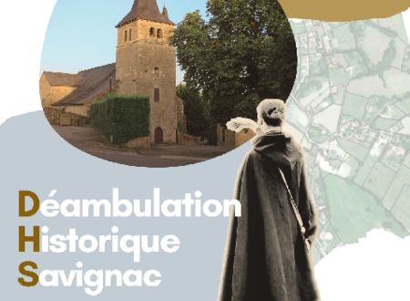 Déambulation historique à Savignac Du 11 mai au 17 août 2024