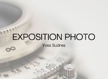 Exposition photo d'Yves Sudres 