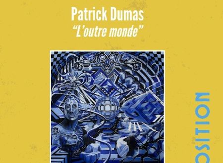 Exposition : Patrick Dumas Du 3 mars au 4 avr 2025