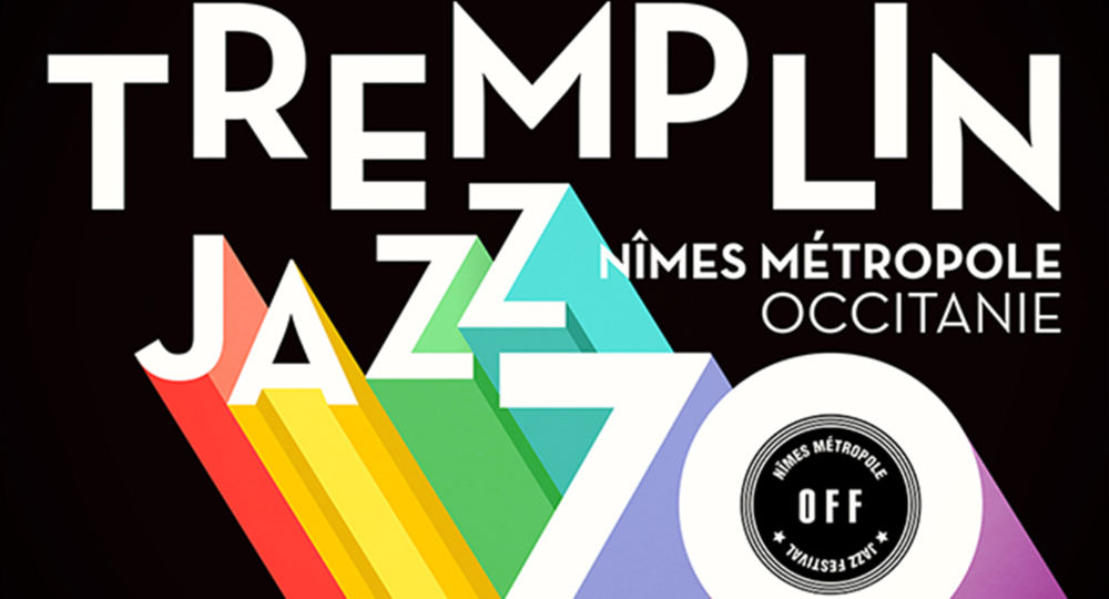 Nîmes Métropole Jazz Festival - Finale du Tremplin Jazz70 / Nîmes Métropole / Occitanie