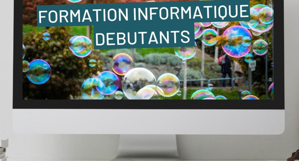 Formation informatique - Débutants
