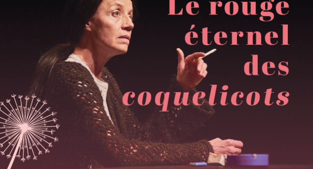 Théâtre - Le rouge éternel des coquelicots_Uzès