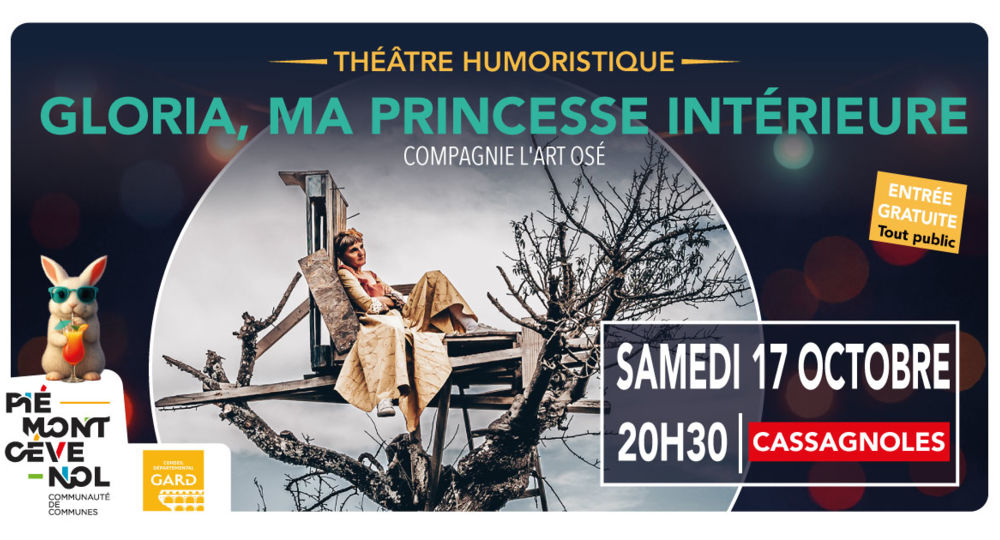 La culture en Piémont – « Gloria, ma princesse intérieure »_Cassagnoles