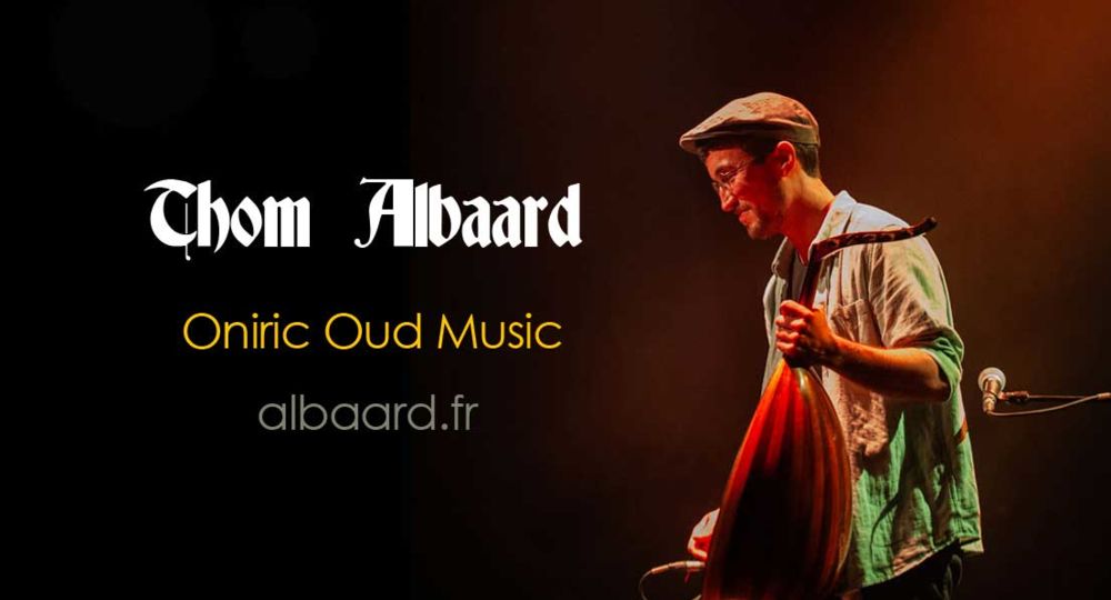 Concert Thom Albaard - Oudiste Compositeur_Valleraugue