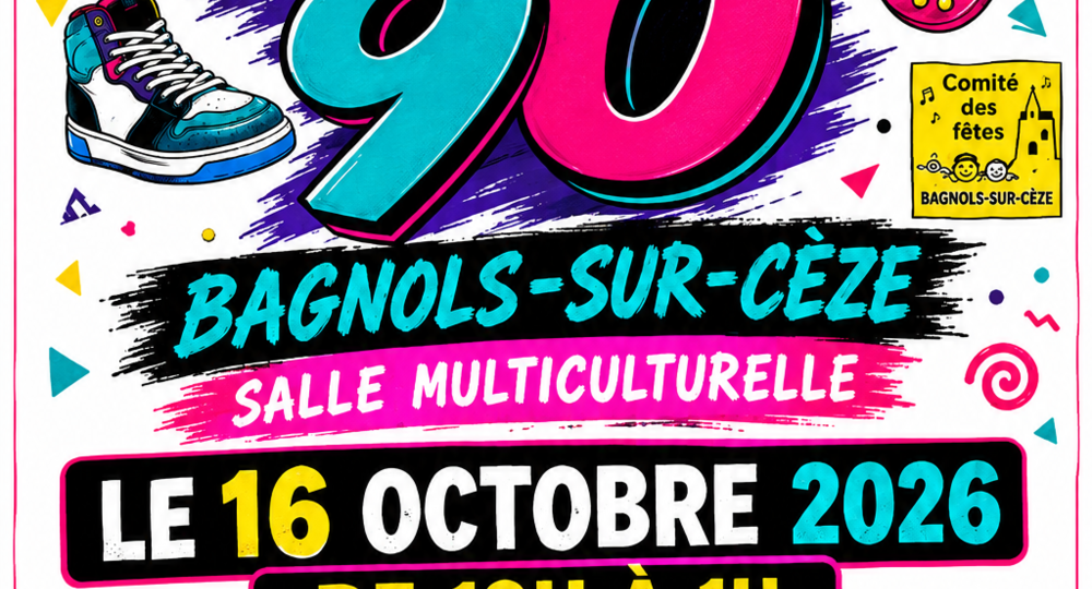 Soirée Années 90 à Bagnols sur Cèze_Bagnols-sur-Cèze