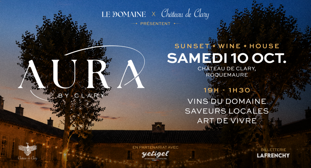 AURA by Clary - Le Domaine x Château de Clary_Roquemaure