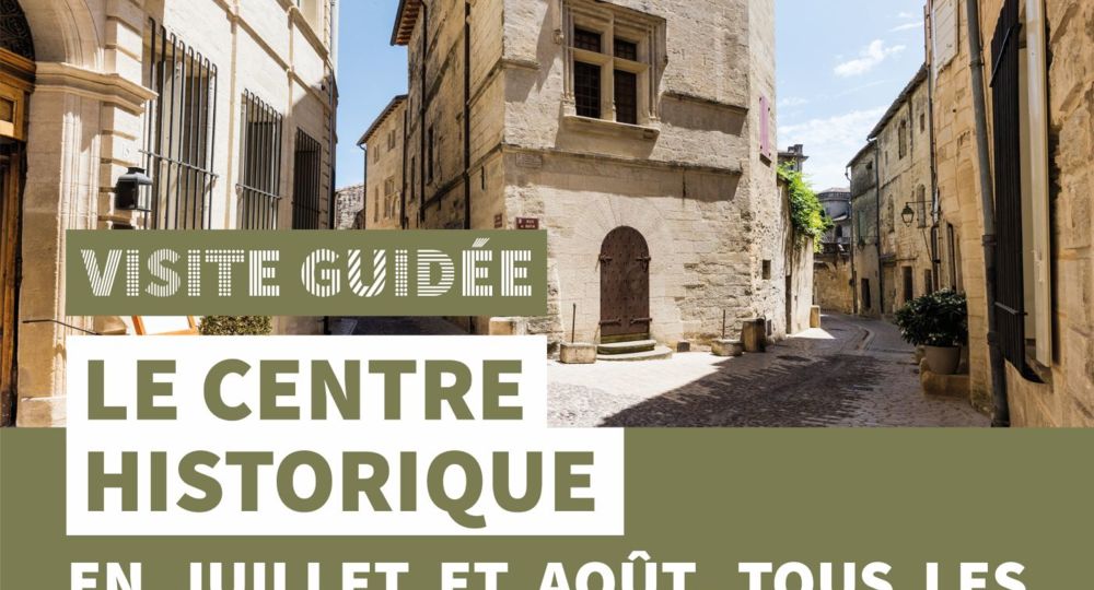 Visite du centre historique d'Uzès - Visite guidée Uzès, Ville d'art et d'histoire_Uzès