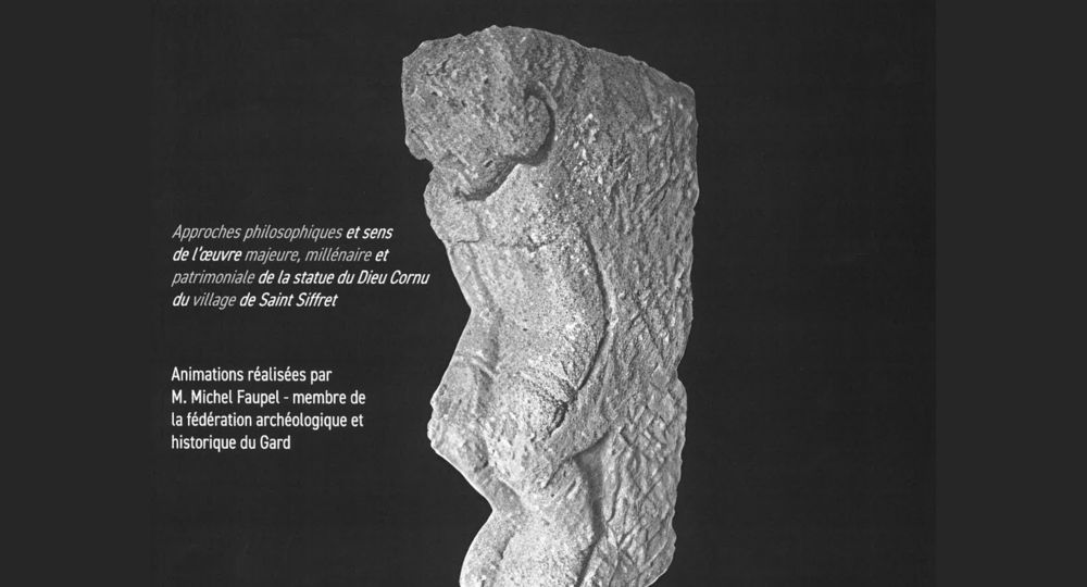 Exposition - Le Dieu Cornu de Saint-Siffret._Saint-Siffret