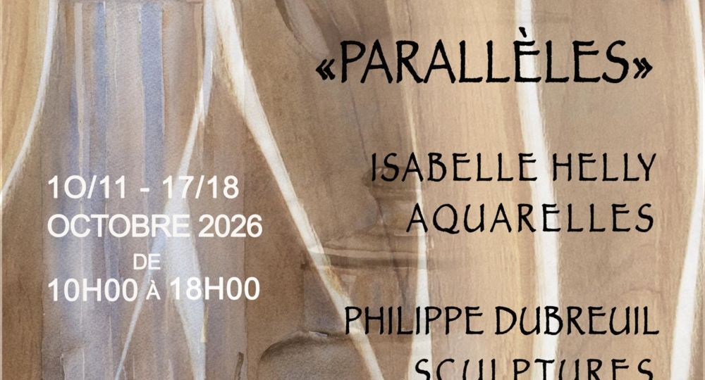 Exposition d’aquarelles et de sculptures «Paralleles»_Pujaut