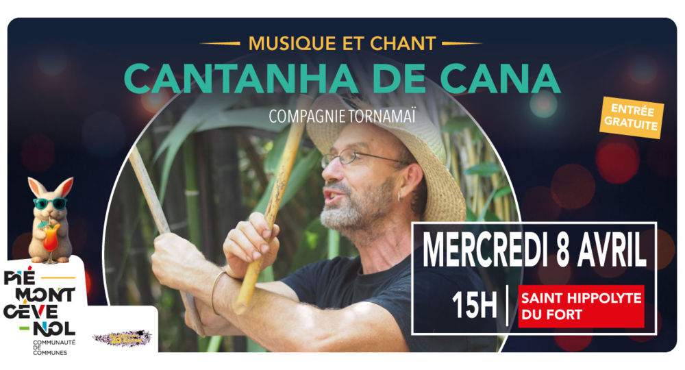 « Cantanha de Cana »_Saint-Hippolyte-du-Fort