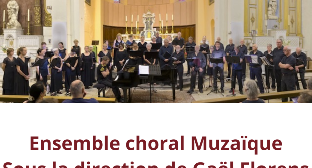 Concert - Ensemble choral Muzaïque