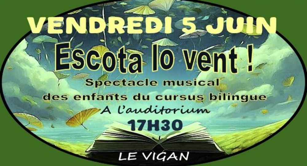 Spectacle Escota lo vent !_Le Vigan
