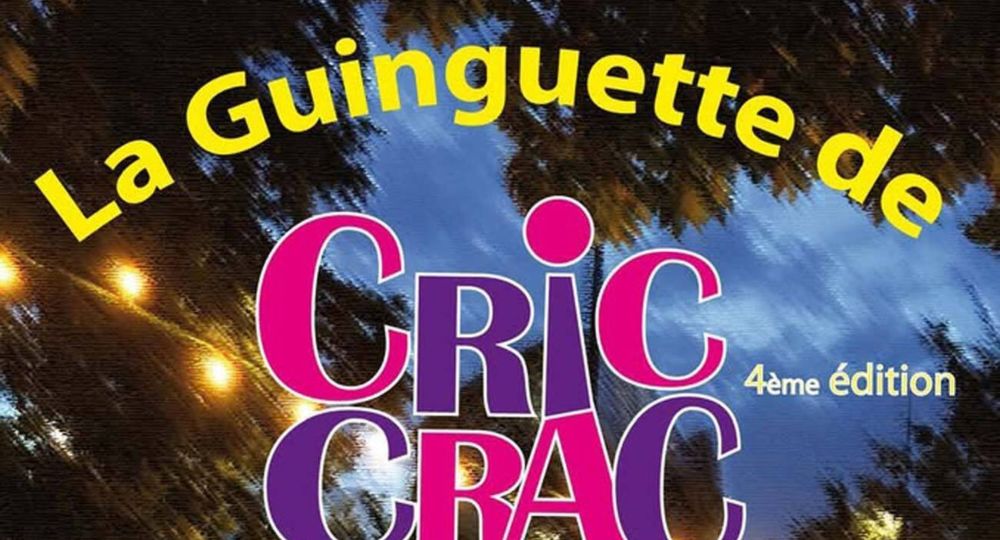 La guinguette de Cric Crac