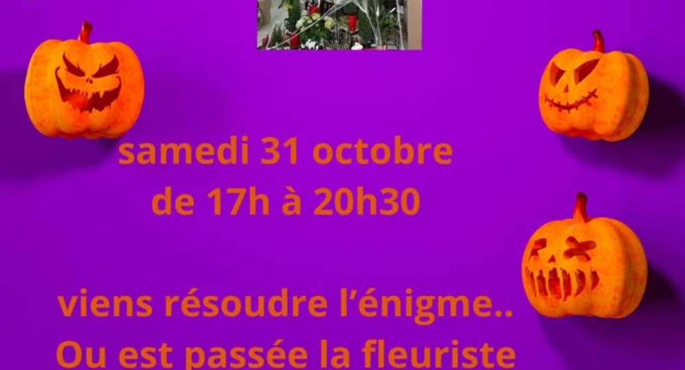 A la Recherche de la Fleuriste - Halloween_Aramon