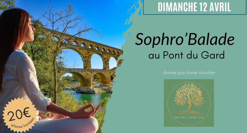 Sophro balade au Pont du Gard_Castillon-du-Gard