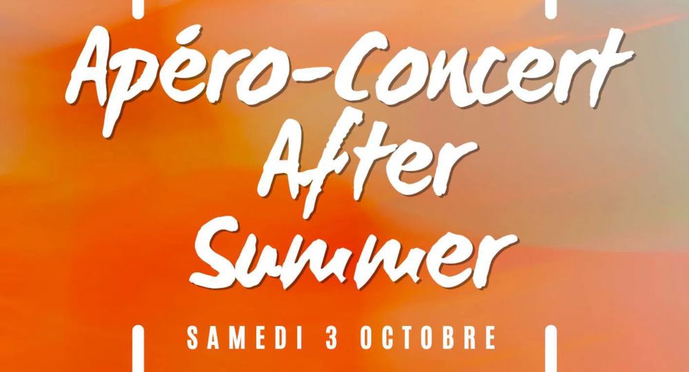 Apéro-Concert After Summer_Saint-Quentin-la-Poterie