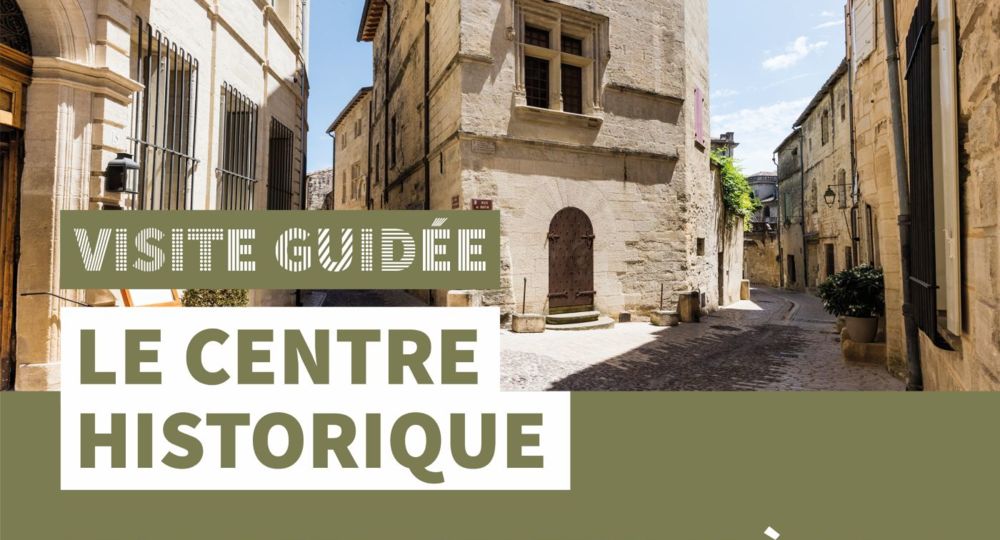 Visite du centre historique d'Uzès - Visite guidée Uzès, Ville d'art et d'histoire_Uzès