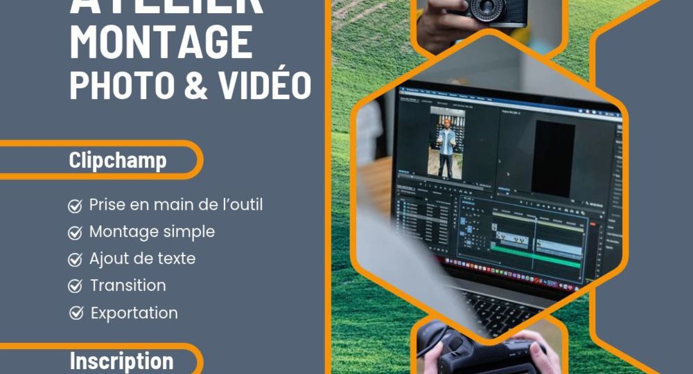 Atelier Montage photo & vidéo