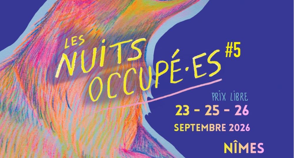 Festival Les Nuits Occupé·es_Nîmes