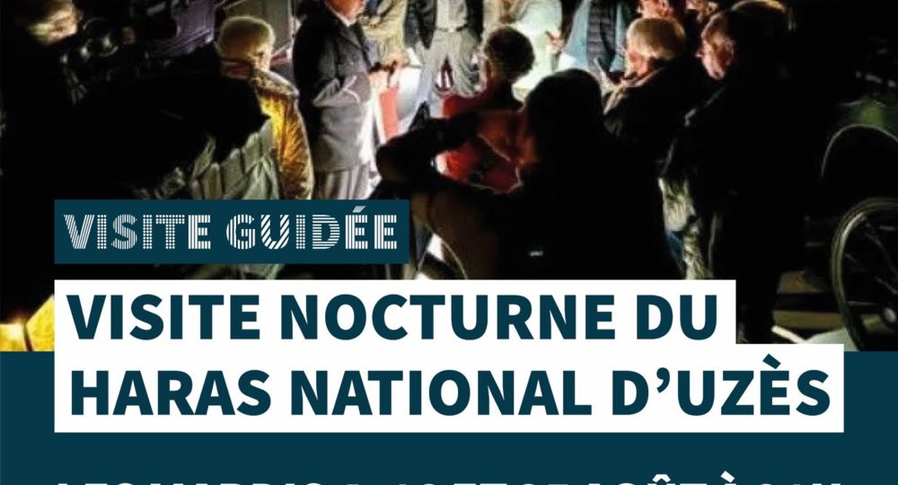 Visites guidées nocturnes du Haras National d'Uzès - Uzès, Ville d'art et d'histoire_Uzès