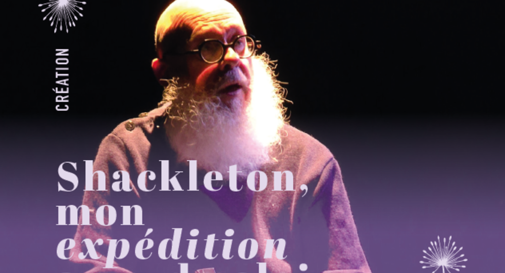 Théâtre - Shackleton, mon expédition au sud polaire_Uzès