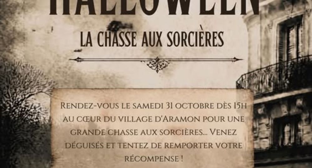 Halloween - La Chasse aux Sorcières_Aramon