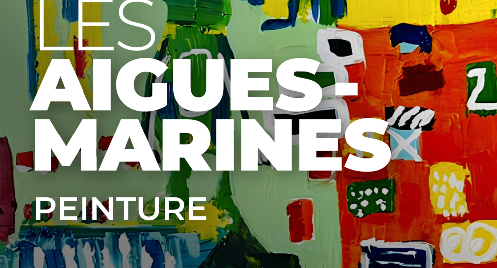 Exposition peinture les Aigues-Marines_Le Grau-du-Roi