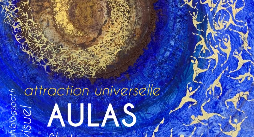 Exposition : attraction universelle_Aulas