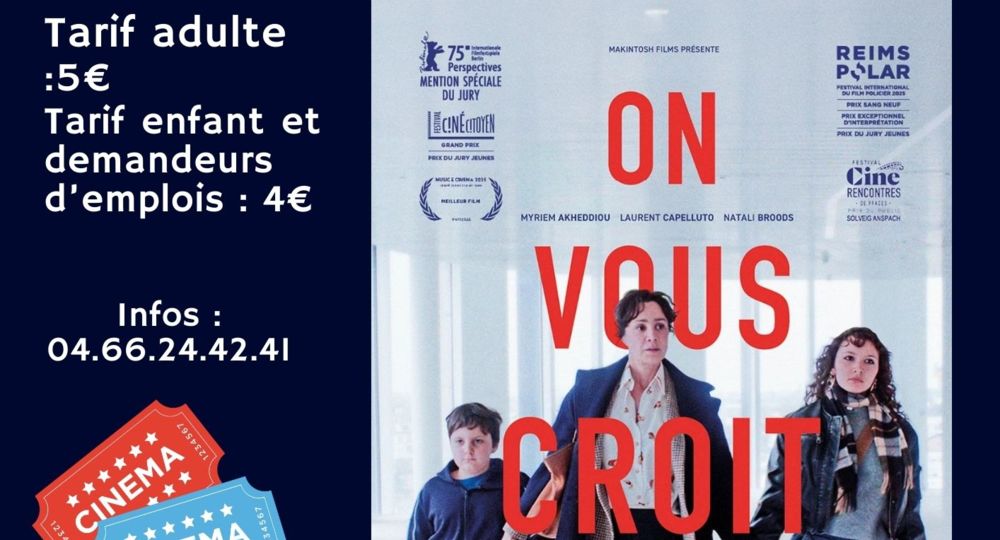 Séance de cinéma : On vous croit_Méjannes-le-Clap