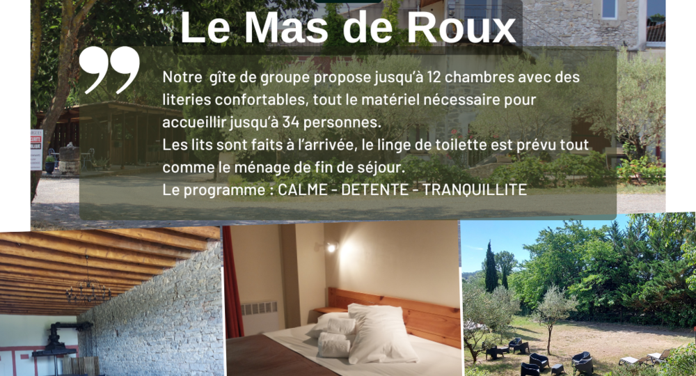 Accueil de groupe au Mas de Roux