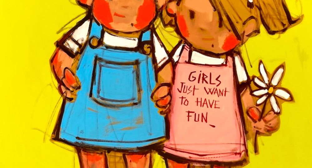 Girls just wanna have fun
