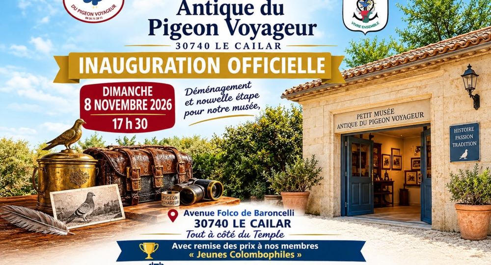 Inauguration : Le Petit Musée Antique du Pigeon Voyageur_Le Cailar