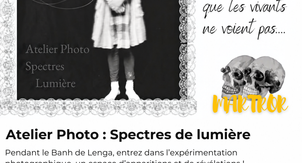 atelier spectres