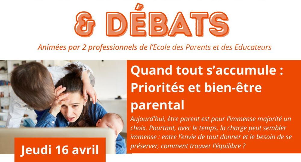 Conférence/ débat - Quand tout s’accumule : priorités et bien-être parental_Saint-Bonnet-du-Gard